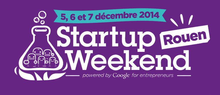 Startup Week end Rouen : 54h pour changer les choses
